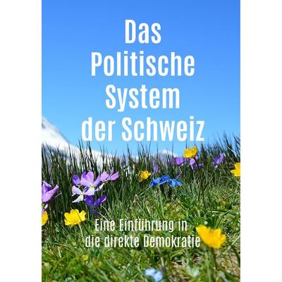 Das Politische System der Schweiz, Taschenbuch von Roland Simon, BoD – Books on Demand, 978-3-7504-0953-8
