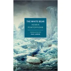 The White Bear, Belletristik von Henrik Pontoppidan