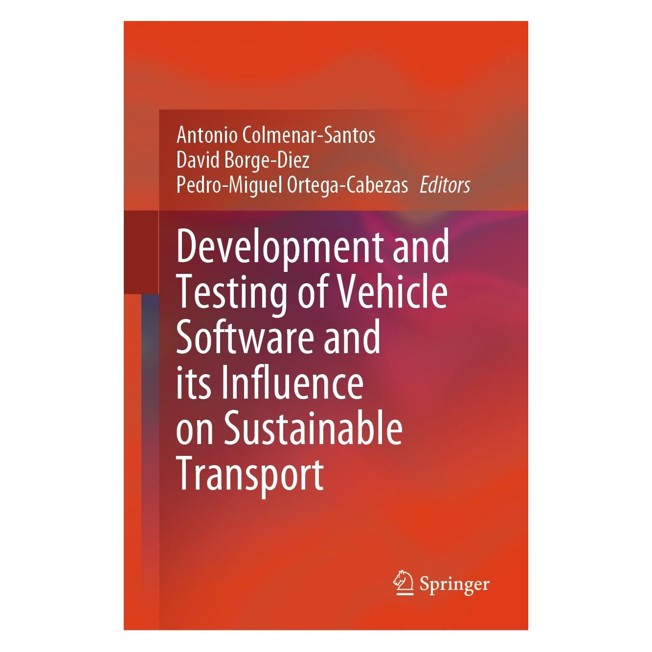 Springer Development and Testing of Vehicle Software and its Influence on Sustainable Transport (Englisch, Hardcover, Antonio Colmenar-Santos, David Borge-Diez, Pedro-Miguel Ortega-Cabezas) (9783031476297)