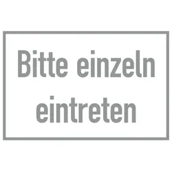 Aufkleber Hinweisschild für Glas, Einzeln eintreten - 300 x 200 mm Folie selbstklebend
