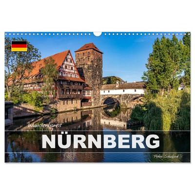 Wunderbares Nürnberg (Wandkalender 2027 DIN A3 quer), CALVENDO Monatskalender