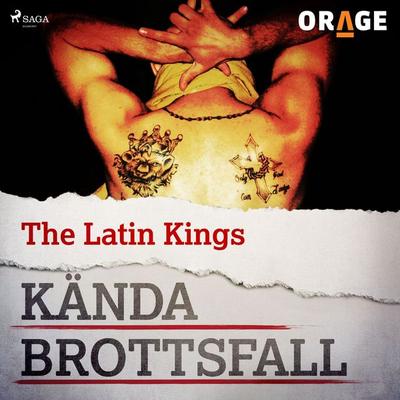 The Latin Kings - Orage, Audio, 9788726274288