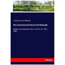 The Commissariot Record of Edinburgh, Fachbücher von Commissary Court Edinburgh