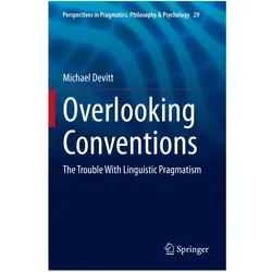 Overlooking Conventions, Fachbücher von Michael Devitt