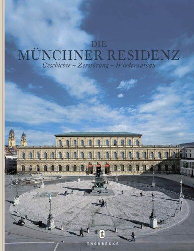 Kurt Faltlhauser - Die Münchner Residenz. Geschichte, Zerstörung, Wiederaufbau - Preis vom 09.10.2026 07:28:09 h