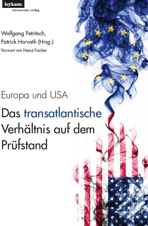 Europa und USA: Das transatlantische Verhältnis auf dem Prüfstand - Preis vom 04.10.2026 03:51:26 h