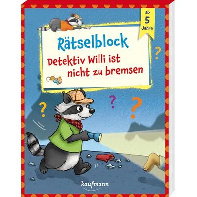 Rätselblock - Detektiv Willi ist nicht zu bremsen, Taschenbuch von Kristin Lückel, Kaufmann, Ernst, 978-3-7806-6481-5