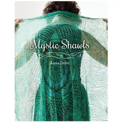 Mystic Shawls, Ratgeber von Anna Dalvi