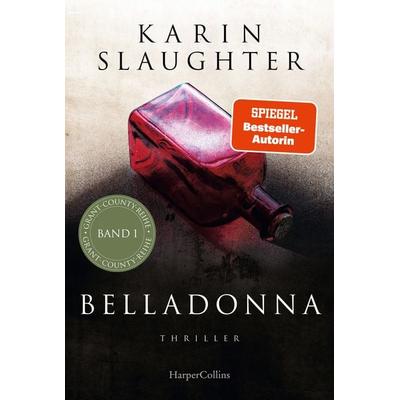 Belladonna, Taschenbuch von Karin Slaughter, HarperCollins Taschenbuch, 978-3-365-00540-8