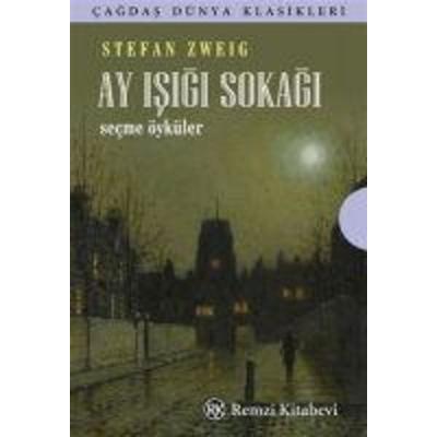 Ay Isigi Sokagi, Taschenbuch von Stefan Zweig, Remzi Kitabevi, 978-975-14-1636-0