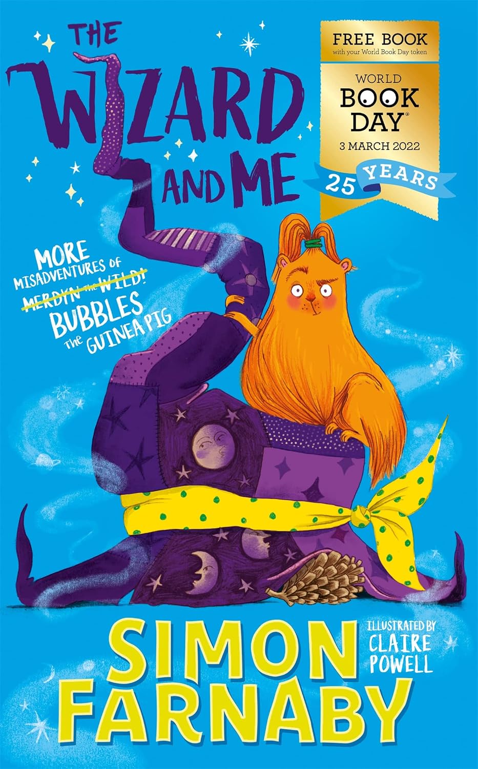 Hodder Children's Books The Wizard and Me: More Misadventures of Bubbles the Guinea Pig by Simon Farnaby - Paperback - Ages 8-10 - World Book Day 2022 Funny Chapter Book