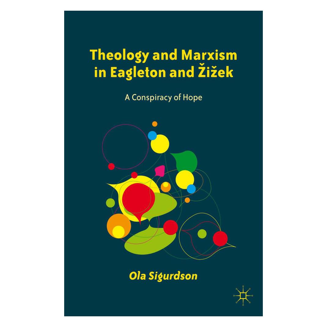 Springer Theology and Marxism in Eagleton and Zizek (Englisch, Softcover, O. Sigurdson) (55836217)