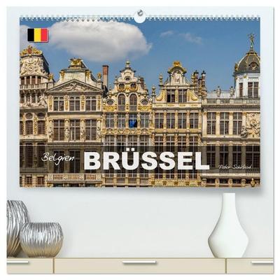 Belgien - Brüssel (hochwertiger Premium Wandkalender 2027 DIN A2 quer), Kunstdruck in Hochglanz