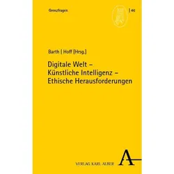 Digitale Welt - Künstliche Intelligenz, Fachbücher von Gregor Maria Hoff, Martin Barth