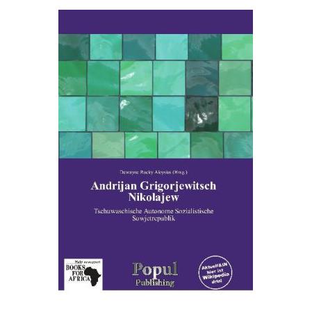 Populpublishing Andrijan Grigorjewitsch Nikolajew (Softcover, Dewayne Rocky Aloysius) (35230209)