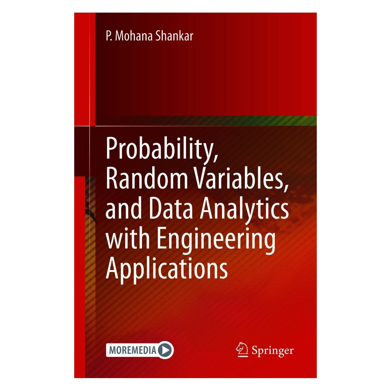 Springer Probability, Random Variables, and Data Analytics with Engineering Applications (Englisch, Hardcover, P. Mohana Shankar) (9783030562588)