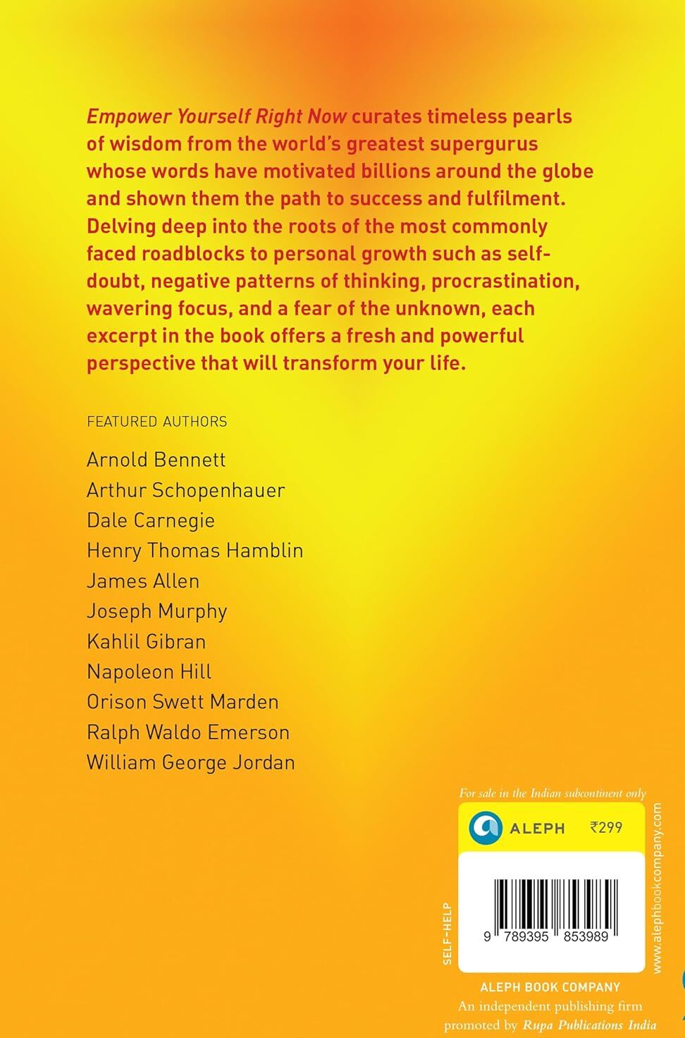 Empower Yourself Right Now: A Masterclass from the Supergurus - Aleph Book Company - Paperback Self-Help Anthology - New