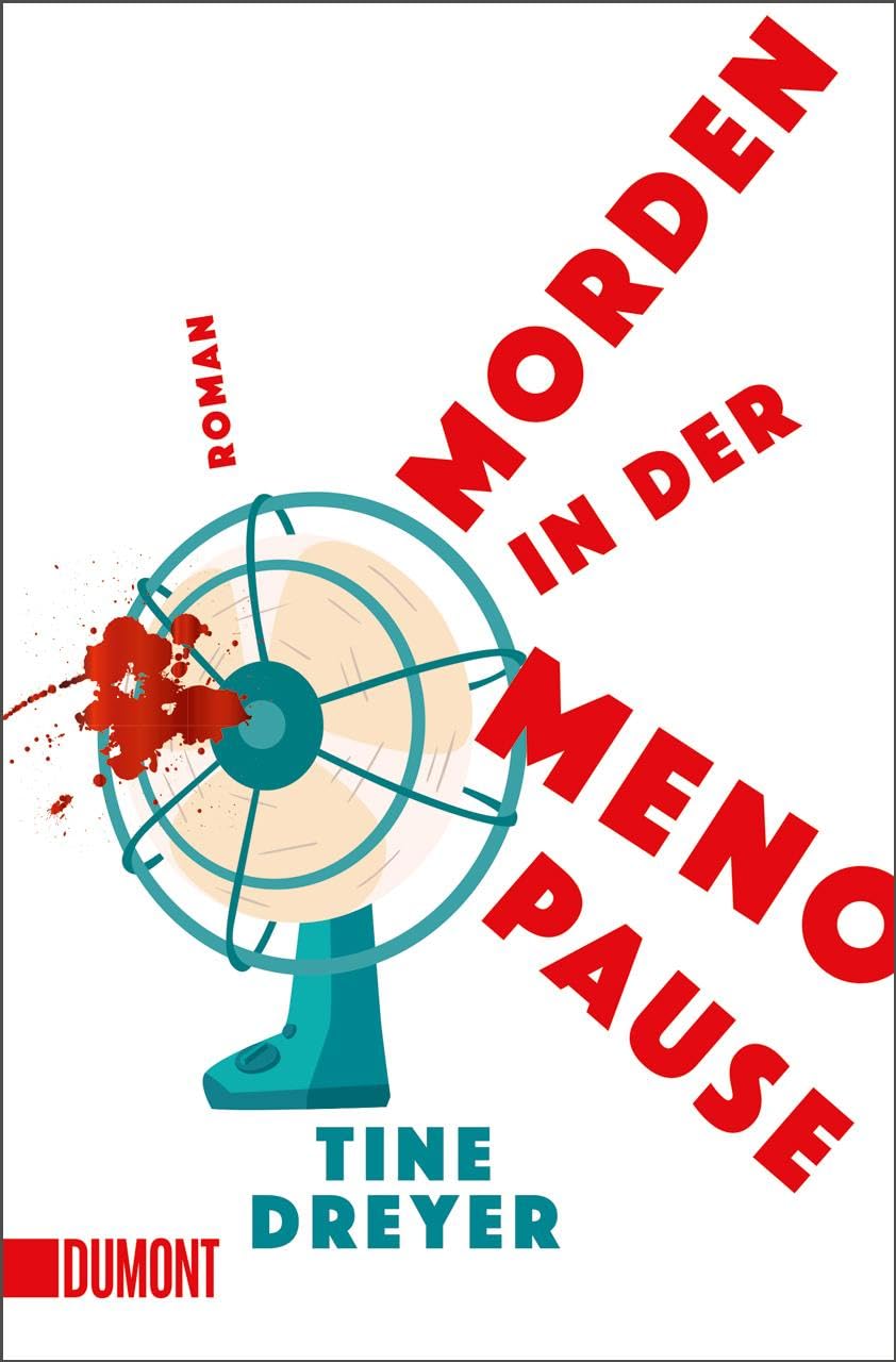 Tine Dreyer - Morden in der Menopause: Roman - Preis vom 13.10.2026 11:25:28 h