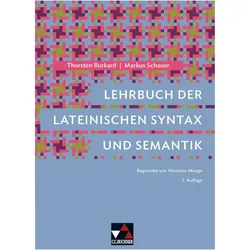 Lehrbuch der lateinischen Syntax und Semantik, Fachbücher von Markus Schauer, Thorsten Burkard, Hermann Menge