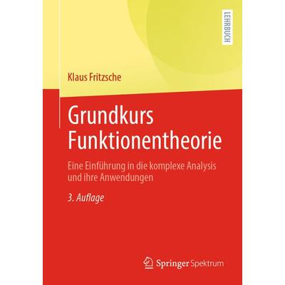 Grundkurs Funktionentheorie, Taschenbuch von Klaus Fritzsche, Springer Berlin, 978-3-662-70092-1