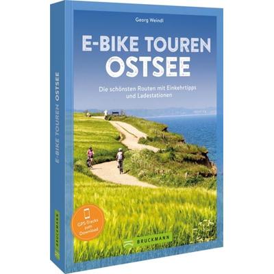 E-Bike Touren Ostsee, Taschenbuch von Georg Weindl, Bruckmann, 978-3-7343-3398-9