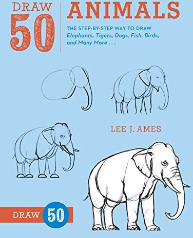 Ames, Lee J. - Draw 50 Animals: The Step-by-Step Way to Draw Elephants, Tigers, Dogs, Fish, Birds, and Many More... - Preis vom 30.09.2026 09:01:18 h