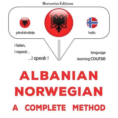 Albanian - Norwegian : a complete method - James Gardner, Audio, 9782821170124