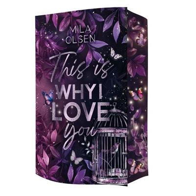 This is Why I Love You, Taschenbuch von Mila Olsen, Sternfeder Verlag, 978-3-910956-54-4