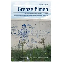 Grenze filmen, Fachbücher von Brigitta Kuster