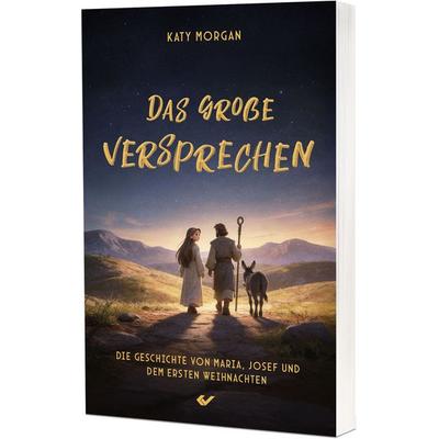 Das große Versprechen, Taschenbuch von Katy Morgan, Christliche Verlagsgesellschaft, 978-3-9896307-8-9