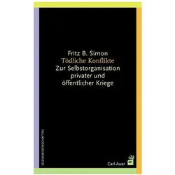 Tödliche Konflikte, Fachbücher von Fritz B. Simon
