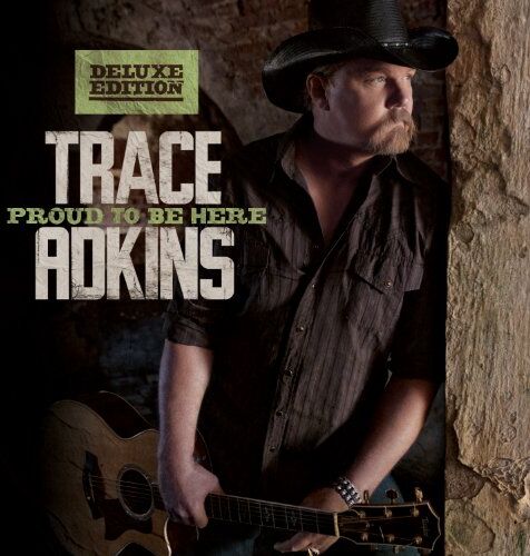 Trace Adkins - Proud to Be Here - Preis vom 09.10.2026 07:28:09 h