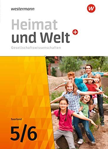 Heimat und Welt Plus Gesellschaftswissenschaften: Heimat und Welt Gesellschaftswissenschaften - Ausgabe 2021 für das Saarland: Schülerband 5 / 6 ... Ausgabe 2021 für das Saarland) - Preis vom 09.10.2026 07:28:09 h