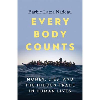 Every Body Counts, Gebundene Ausgabe von Barbie Latza Nadeau, Bonnier Books UK, 978-1-80418-647-3