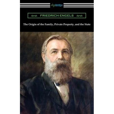 The Origin of the Family, Private Property, and the State, Taschenbuch von Friedrich Engels, Neeland Media, 978-1-4209-6992-4