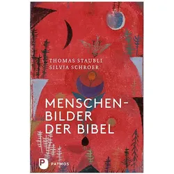 Menschenbilder in der Bibel, Sachbücher von Silvia Schroer