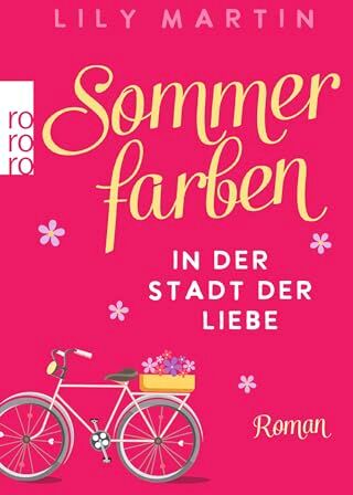 Lily Martin - Sommerfarben in der Stadt der Liebe - Preis vom 14.10.2026 23:07:16 h