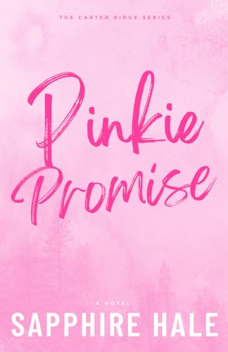 Sapphire Hale - Pinkie Promise (Carter Ridge, Band 1) - Preis vom 11.10.2026 15:43:13 h