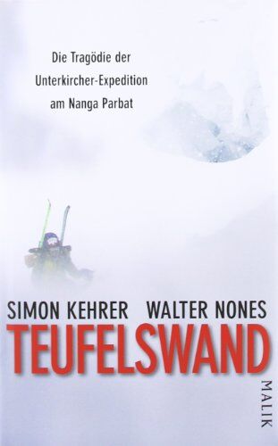 Simon Kehrer - Teufelswand: Die Tragödie der Unterkircher-Expedition am Nanga Parbat - Preis vom 13.10.2026 11:25:28 h