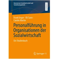 Unger:Personalführung in Organisationen, Fachbücher von Uli Sann, Frank Unger, Carolin Martin