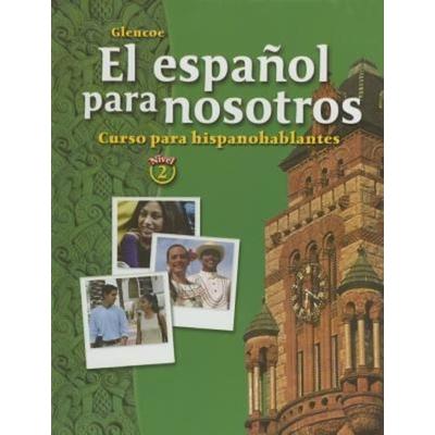 El Español Para Nosotros: Curso Para Hispanohablantes Level 2, Student Edition, Gebundene Ausgabe von McGraw Hill, Mcgraw Hill Higher Education,