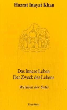 Hazrat Inayat Khan - Das innere Leben - Preis vom 11.10.2026 03:10:56 h