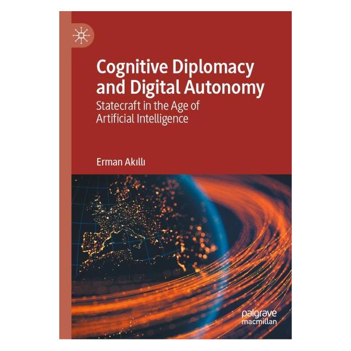 Springer Cognitive Diplomacy and Digital Autonomy (Englisch, Hardcover, Erman Akıllı) (60950139)
