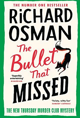 Richard Osman - The Bullet That Missed: (The Thursday Murder Club 3) - Preis vom 13.10.2026 19:28:25 h