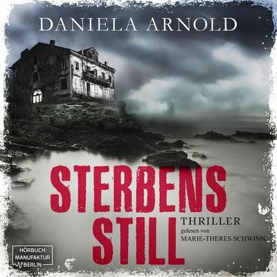 Sterbensstill - Daniela Arnold, Audio, 4251888708915