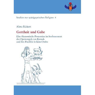Gottheit und Gabe, Gebundene Ausgabe von Alexa Rickert, Harrassowitz, 978-3-447-06555-9
