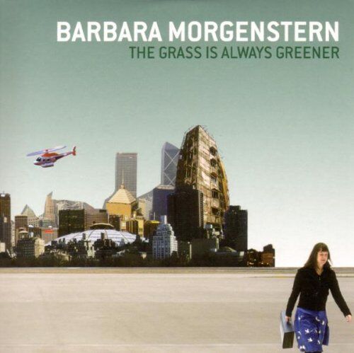Barbara Morgenstern - The Grass Is Always Greener - Preis vom 01.10.2026 17:08:56 h