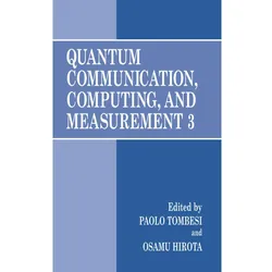Quantum Communication, Computing, and Measurement 3, Fachbücher