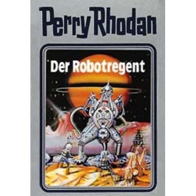 Perry Rhodan 06. Der Robotregent, Gebundene Ausgabe von Perry Rhodan, Pabel-Moewig, 978-3-8118-0680-1