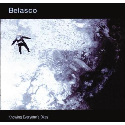 KNOWING EVERYONE'S OKAY - Belasco, CD